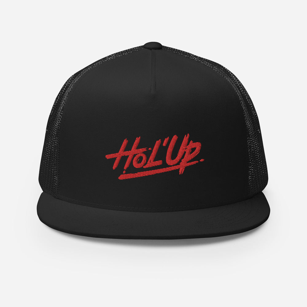 Hol' Up Trucker Cap